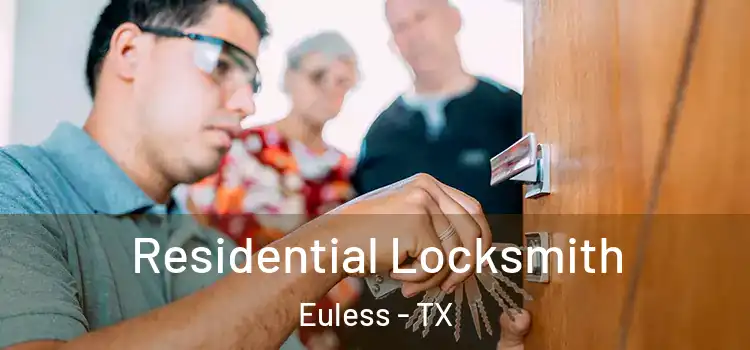  Residential Locksmith Euless - TX