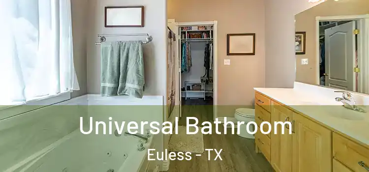 Universal Bathroom Euless - TX